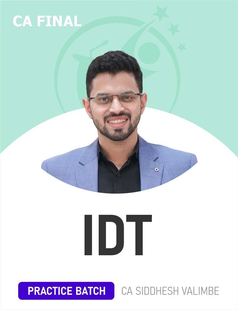 CA Final Indirect Tax (Practice Batch) For May 26 Exams by CA Siddhesh Valimbe