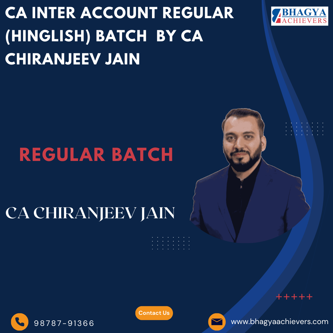 CA Inter Account Regular (Hinglish) Batch  by CA Chiranjeev Jain