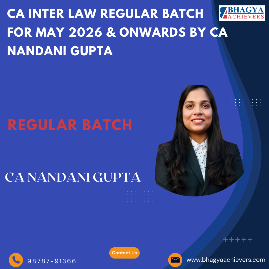 CA Inter Law Regular Batch for May 2026 & Onwards by CA Nandani Gupta