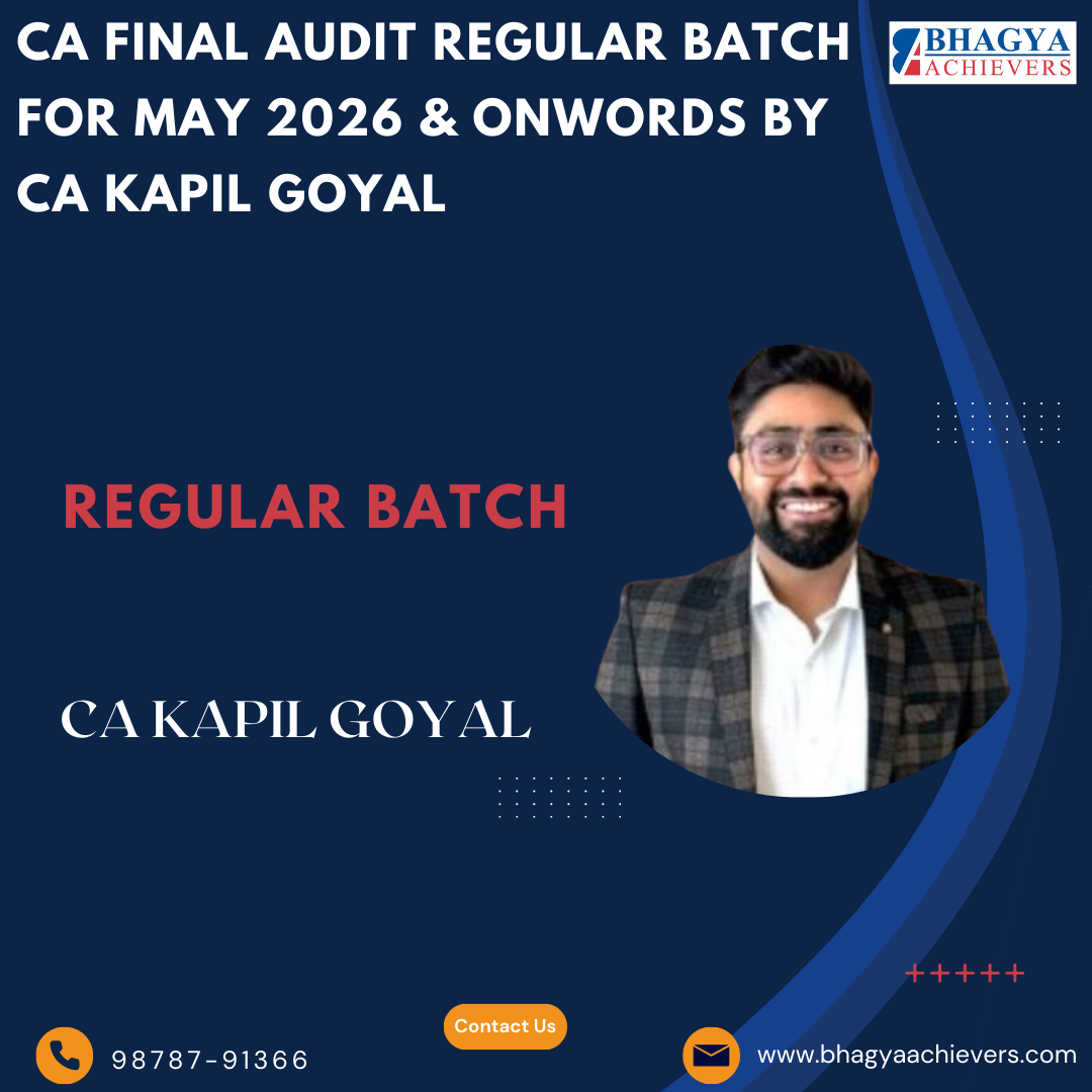 CA FINAL Audit Regular Batch for May 2026 & Onwords By CA Kapil Goyal
