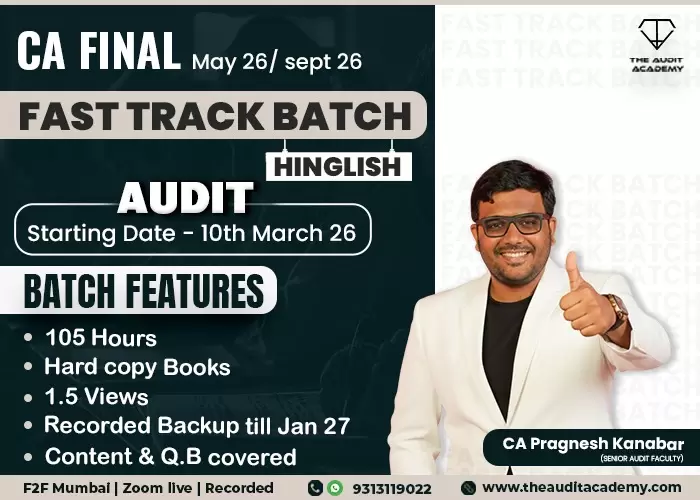 CA Final Audit Fast Track Hinglish F2F + Zoom Live + Recorded