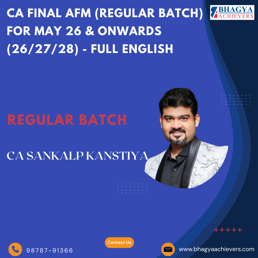 CA Final AFM (Regular Batch) For May 26 & Onwards (26/27/28) - Full English