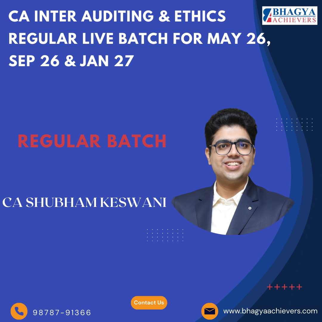CA Inter Auditing & Ethics Regular Live Batch for May 26, Sep 26 & Jan 27
