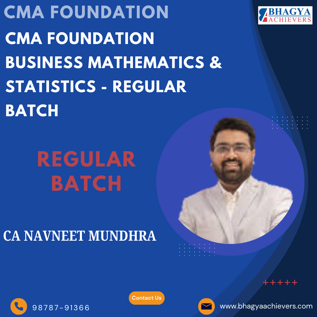 CMA Foundation Business Mathematics & Statistics - Regular Batch