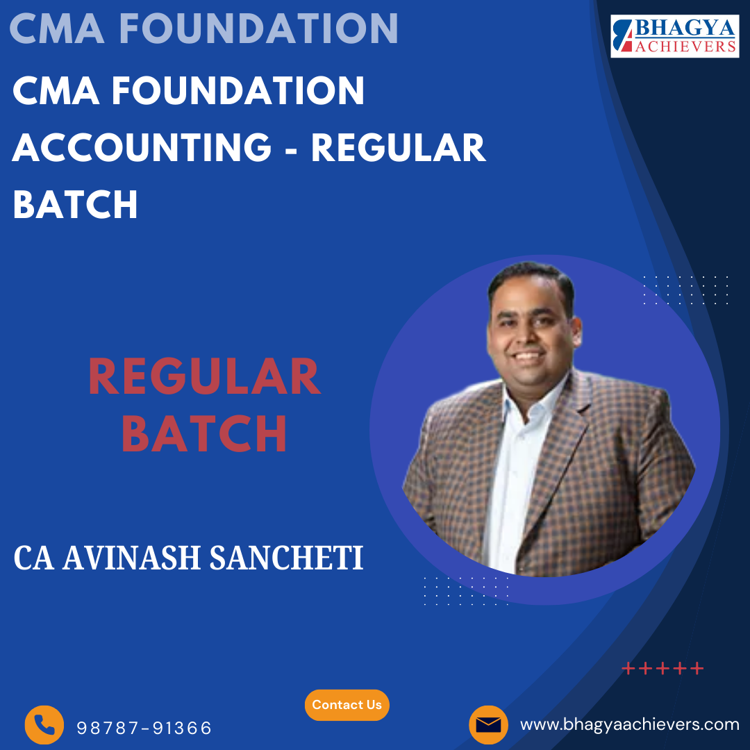 CMA Foundation Accounting - Regular Batch
