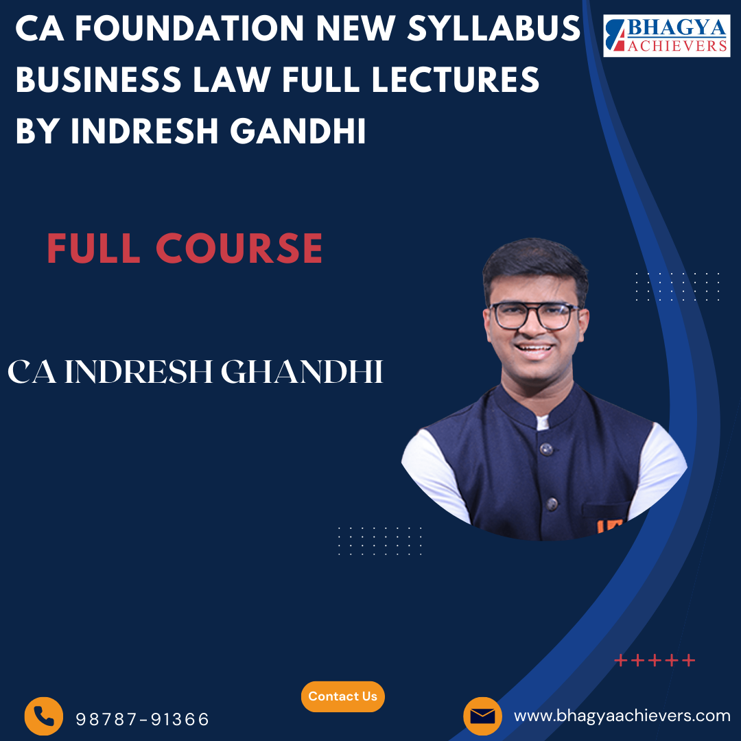 CA Foundation New Syllabus Business Law Full Lectures By Indresh Gandhi