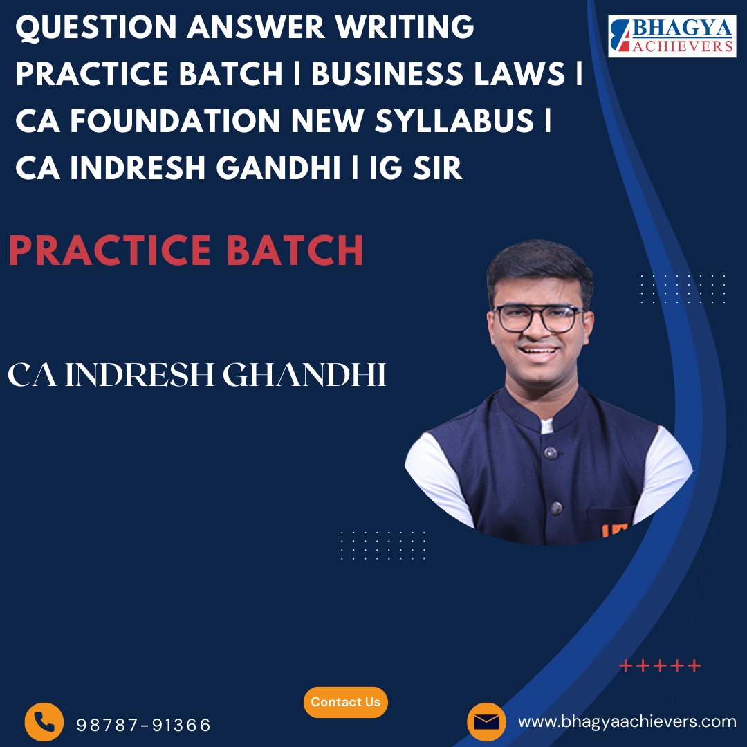 Question Answer Writing Practice Batch | Business Laws | CA Foundation New Syllabus | CA Indresh Gandhi | IG SIR