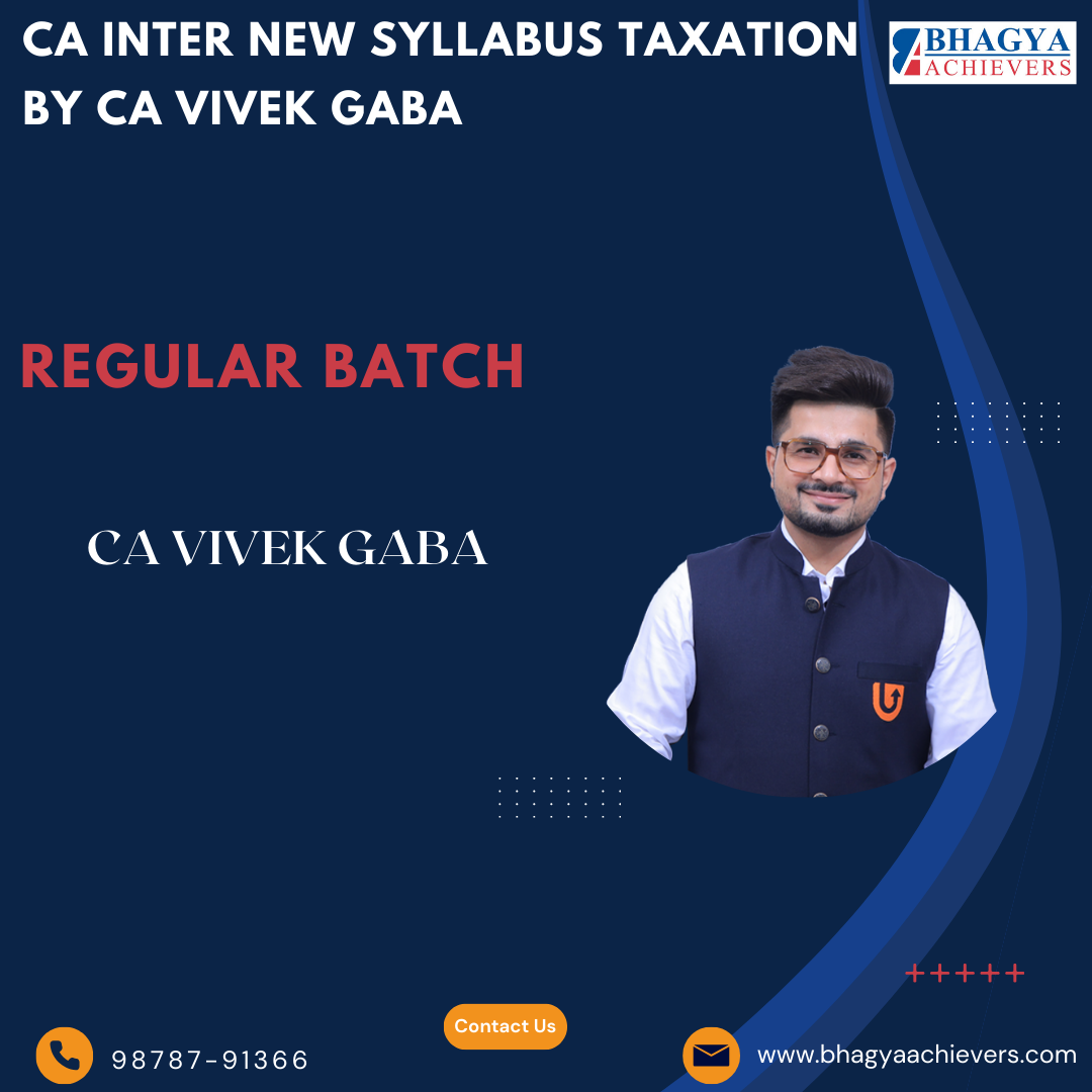 CA Inter New Syllabus Taxation by CA Vivek Gaba