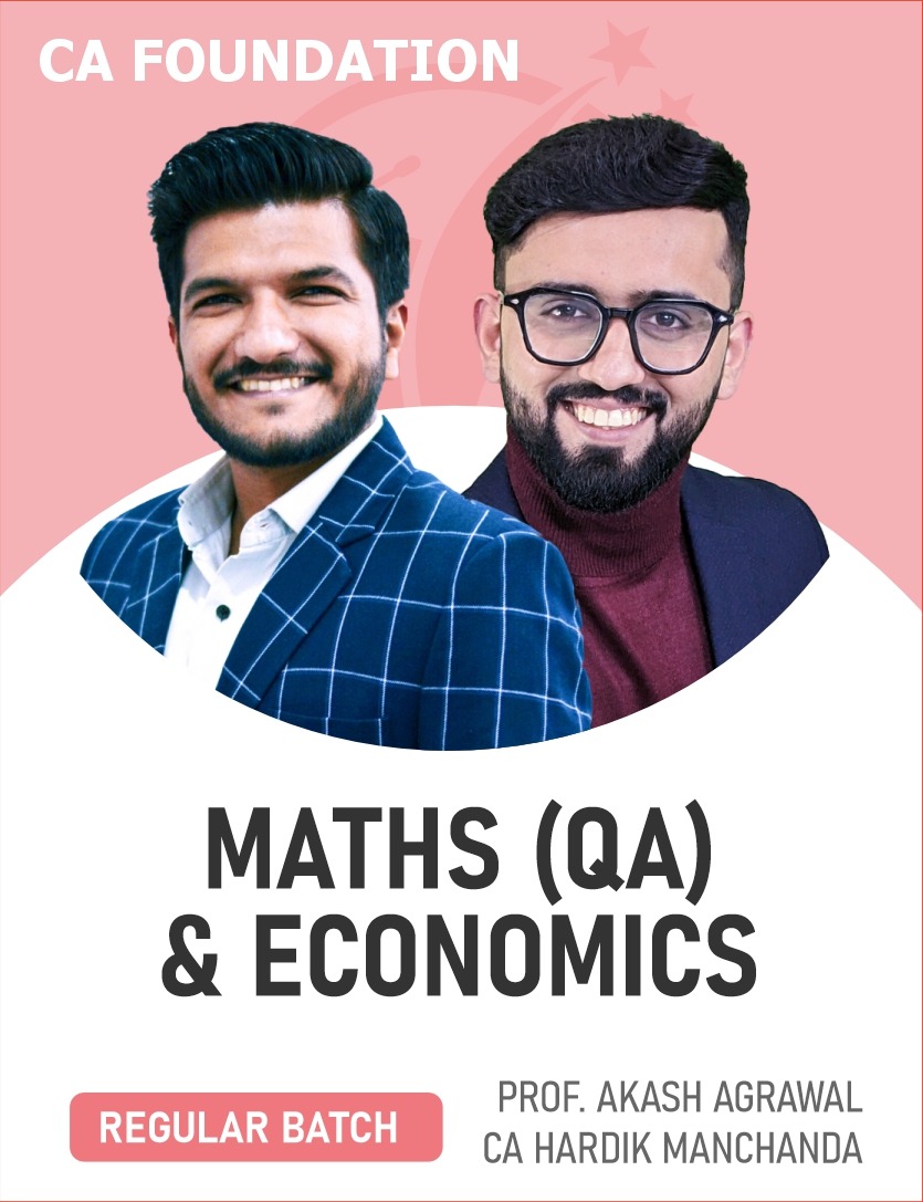 CA Foundation Economics & Maths Combo (QA Regular Batch) for Sep 26 & Jan 27