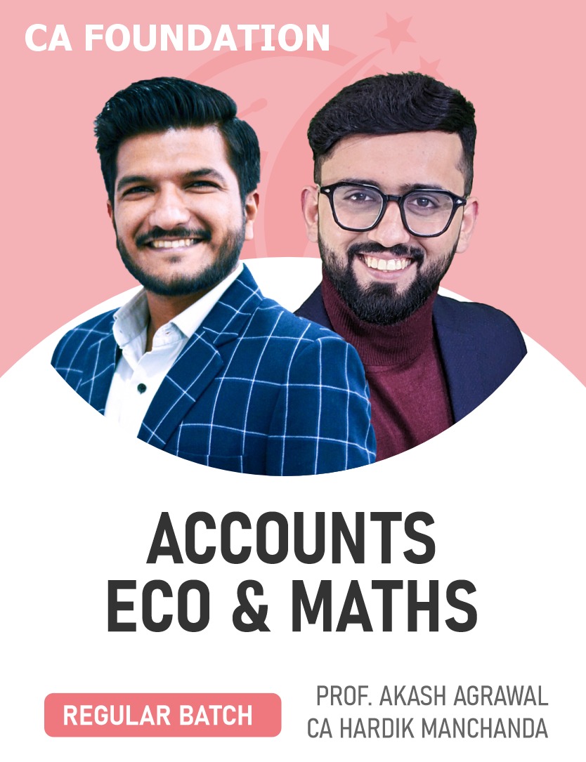 CA Foundation Accounts, Economics & Maths Combo (Regular Batch) For Sep 26 & Jan 27 Exams