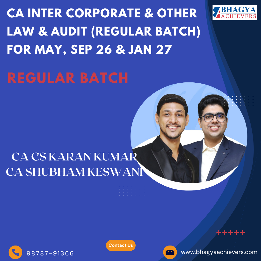 CA Inter Corporate & Other Law & Audit (Regular Batch) For May, Sep 26 & Jan 27.
