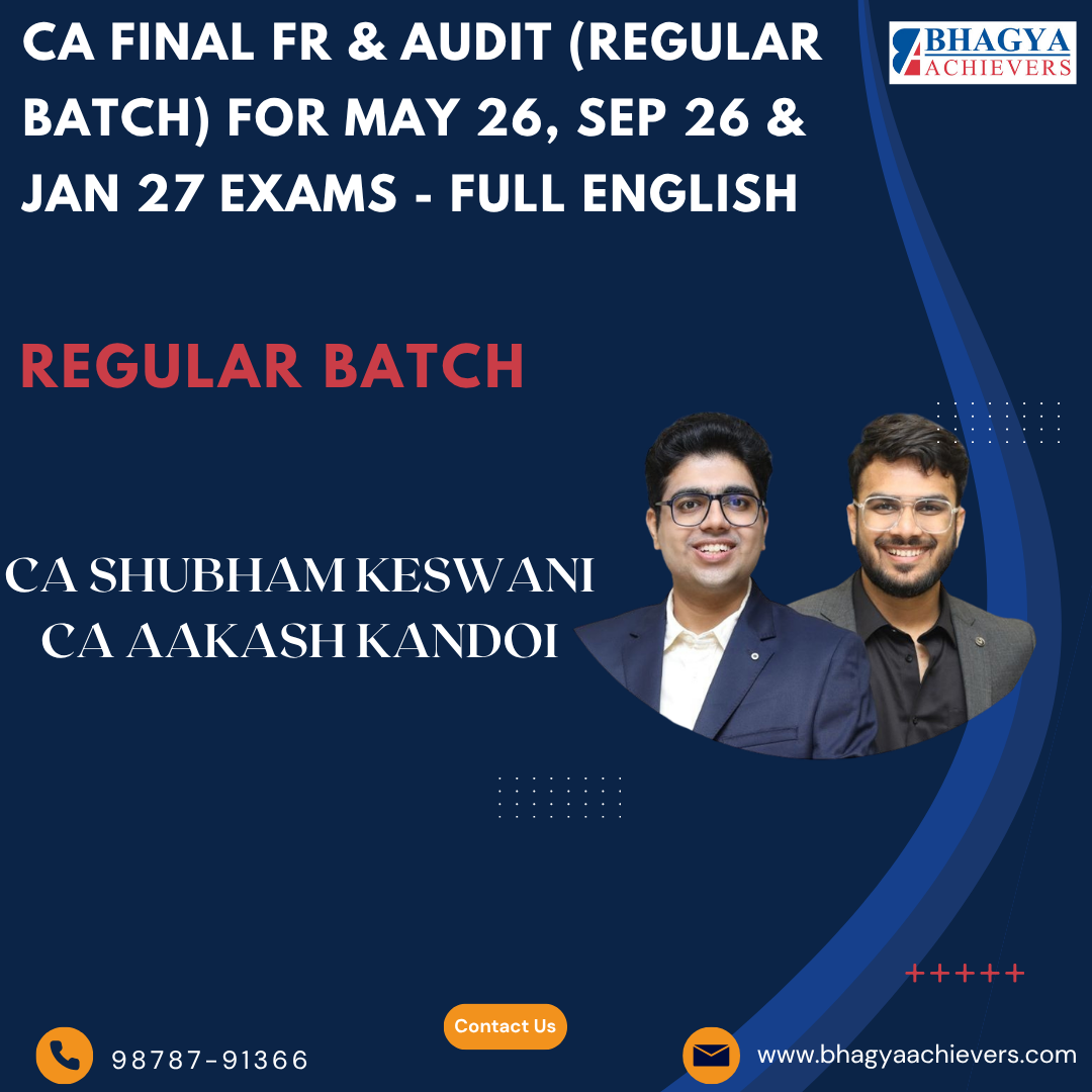 CA Final FR & Audit (Regular Batch) For May 26, Sep 26 & Jan 27 Exams - Full English