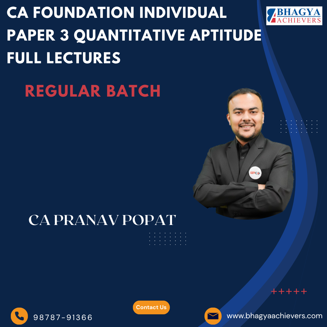 CA Foundation Individual Paper 3 Quantitative Aptitude Full Lectures