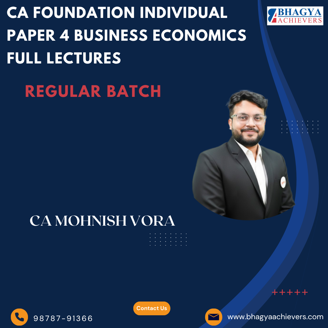 CA Foundation Individual Paper 4 Business Economics Full Lectures