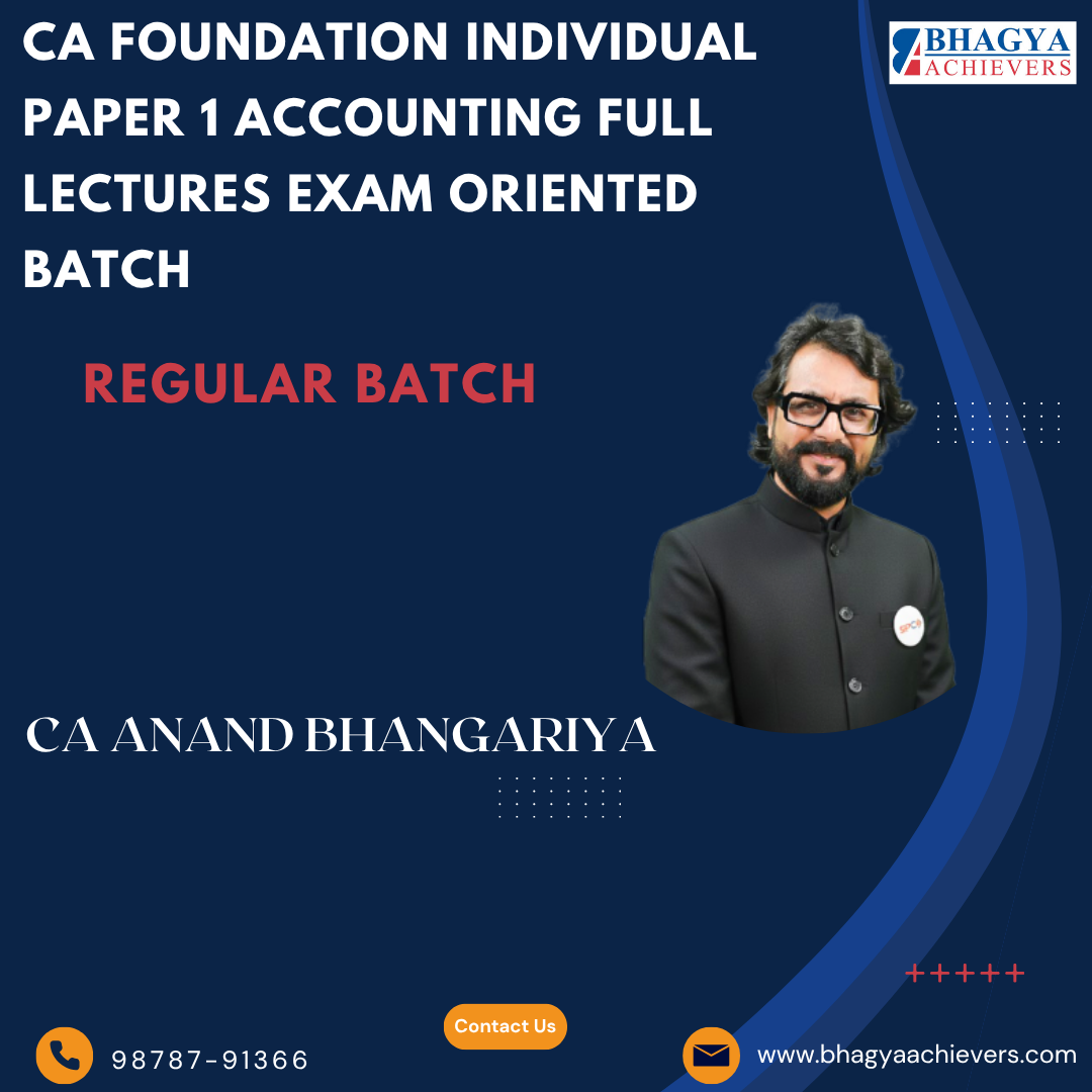 CA Foundation Individual Paper 1 Accounting Full Lectures Exam Oriented Batch