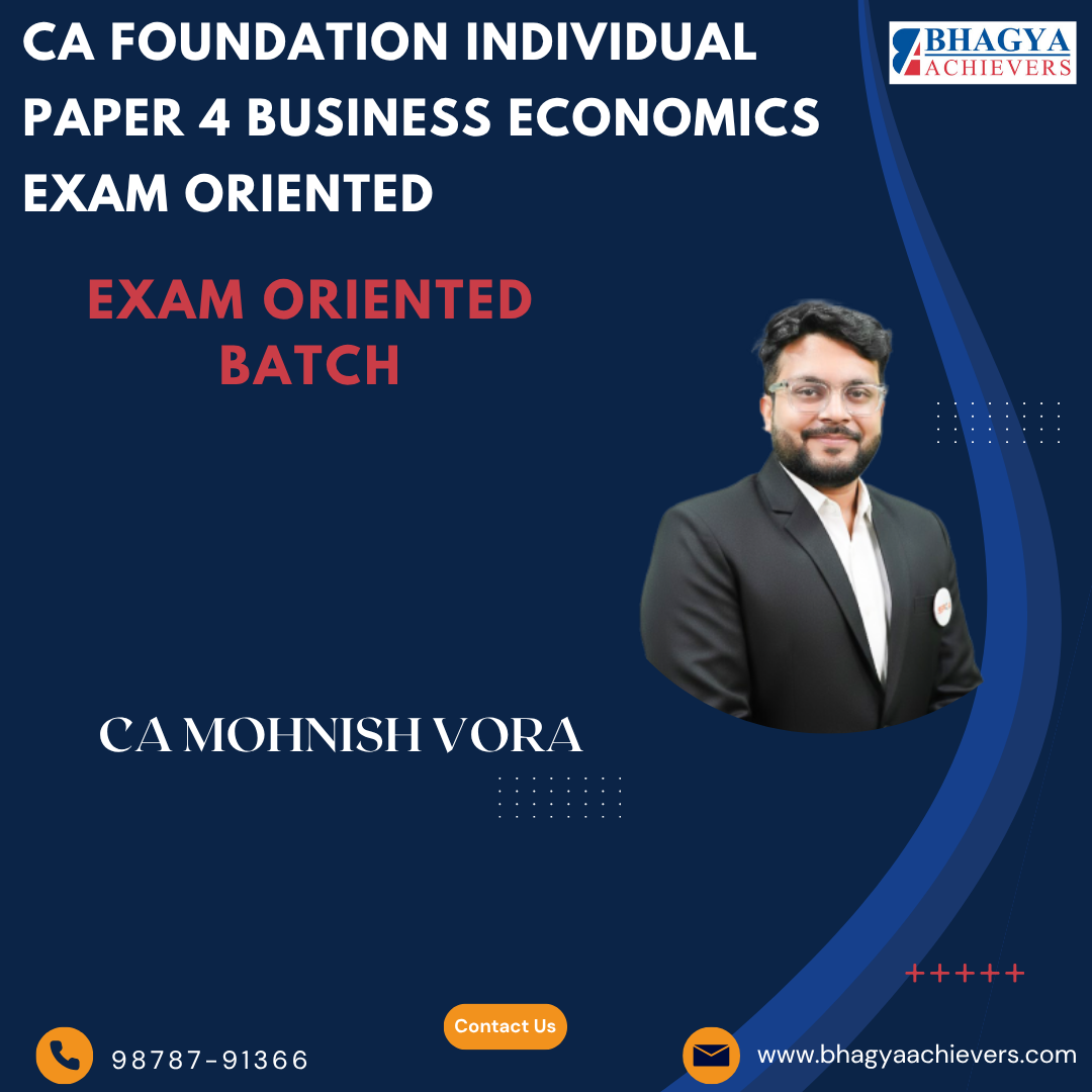 CA Foundation Individual Paper 4 Business Economics Exam Oriented