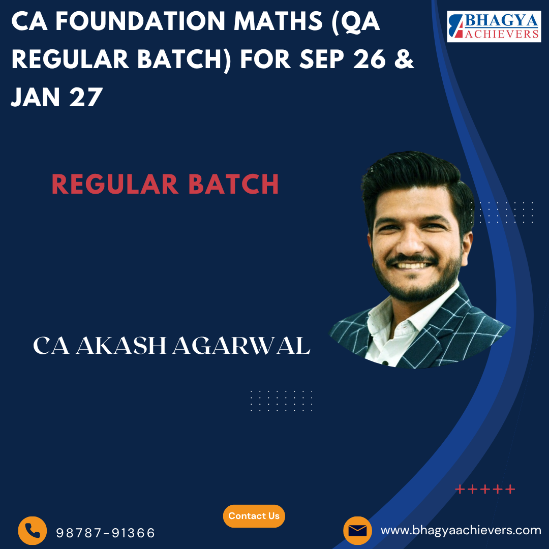 CA Foundation Maths (QA Regular Batch) for Sep 26 & Jan 27