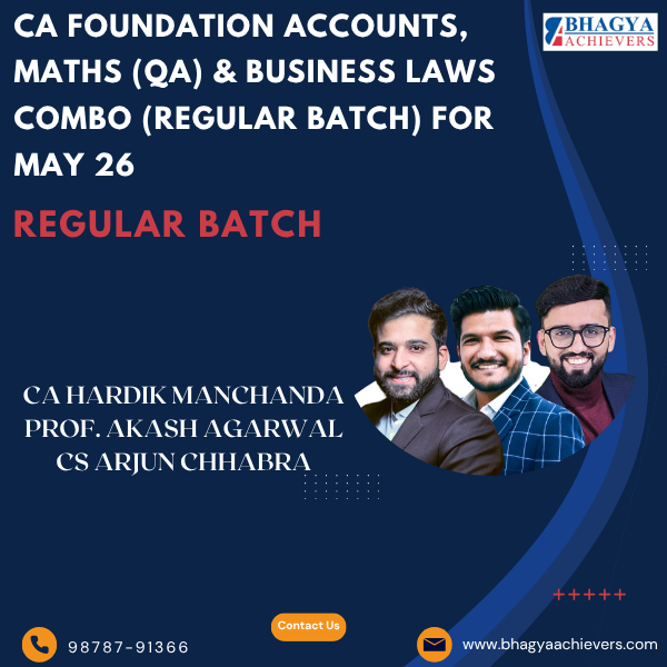 CA Foundation Business Laws, Accounts & Maths Combo (Regular Batch) Sep 26, Jan 27.