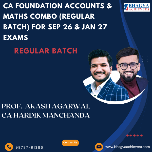 CA Foundation Accounts & Maths Combo (Regular Batch) for Sep 26 & Jan 27.
