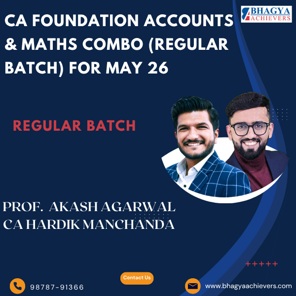CA Foundation Accounts & Maths Combo (Regular Batch) For May 26.
