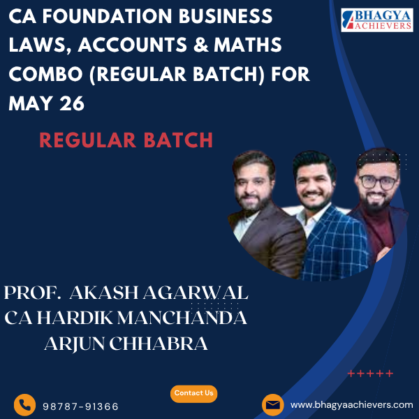 CA Foundation Business Laws, Accounts & Maths Combo (Regular Batch) For May 26