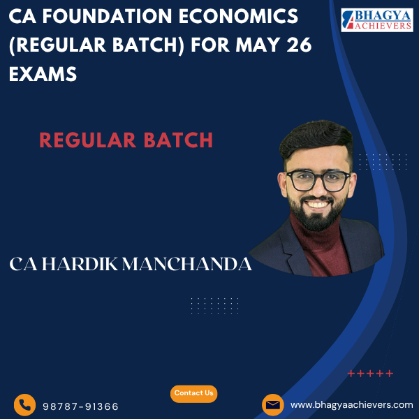 CA Foundation Economics (Regular Batch) For May 26 Exams
