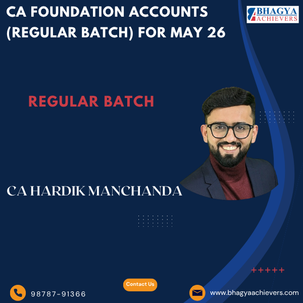 CA Foundation Accounts (Regular Batch) For May 26