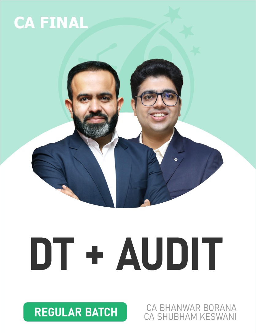 CA Final Direct Tax & Audit (Regular Batch) For May 27 & Nov 27 Exams