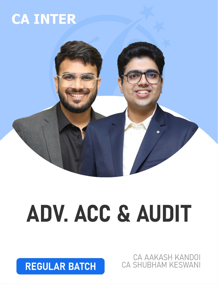 CA Inter Advanced Accounts & Audit (Regular Batch) For Jan 27, May 27 & onwards