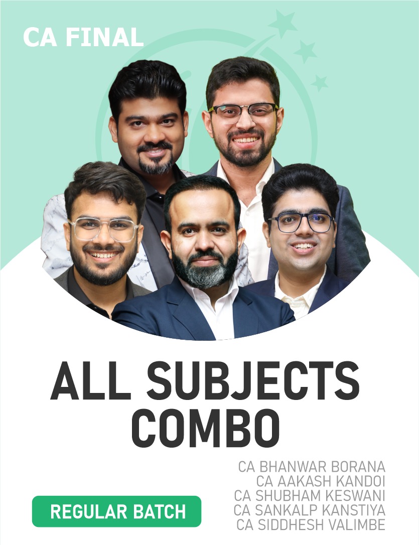 CA Final All Subjects Combo (Regular Batch) For May 27 Exams & onwards