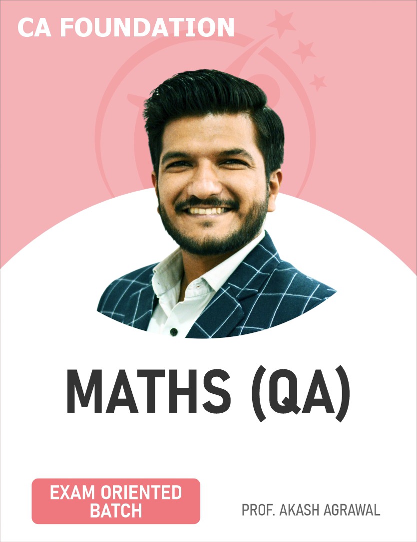 CA Foundation Maths (QA) (Exam Oriented) For Jan & May 27 Exams