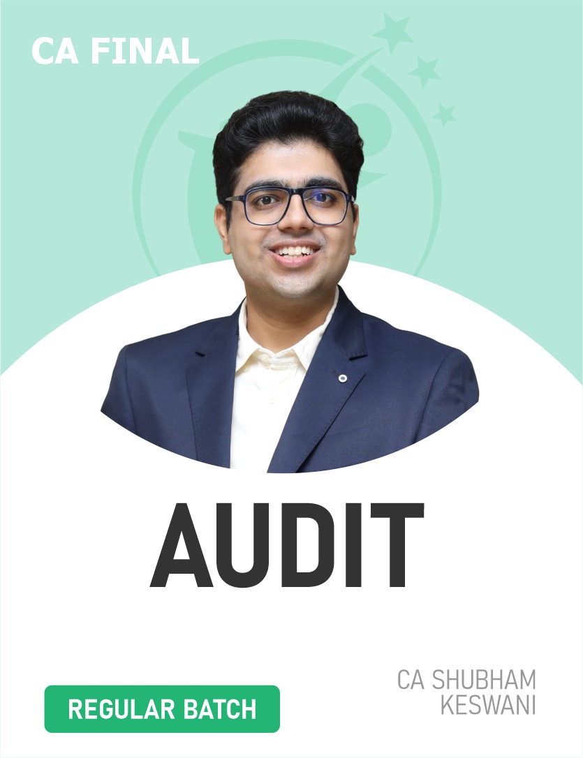 CA Final Audit (Regular Batch) For May,Nov’27 & Onwards